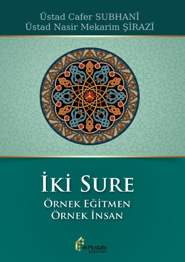 İki Sure: Örnek Eğitmen, Örnek İnsan